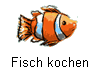 Fisch kochen